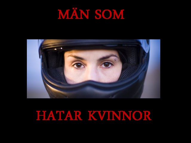 Män Som Hatar Kvinnor (reportatge - institut)