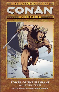The Chronicles of Conan, Vol. 1: Tower of the Elephant and Other Stories Review The Chronicles of Conan Volume One Tower of the Elephant Roy Thomas Barry Windsor-Smith Conan the Barbarian Marvel Dark Horse trade paperback tpb comic book