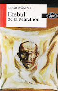 Cezar Ivănescu, Efebul de la Marathon, bpt, Minerva, 2000