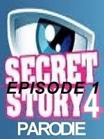  Cliquez ici pour voir PARODIE DE SECRET STORY 4 EPISODE 1