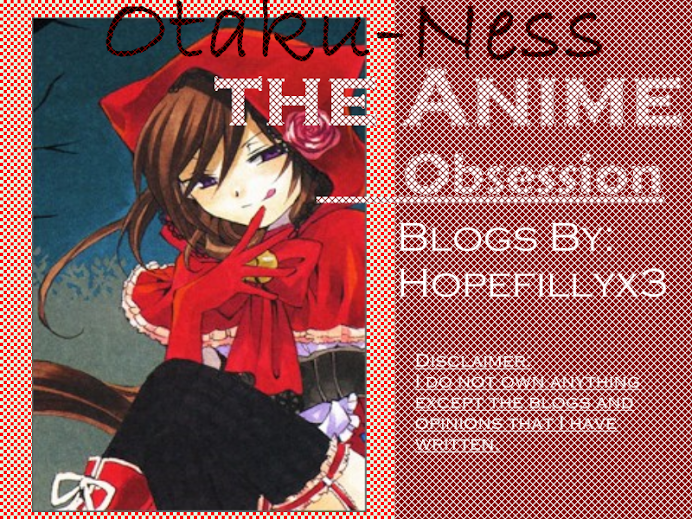 Otaku-Ness; The Anime Obsession