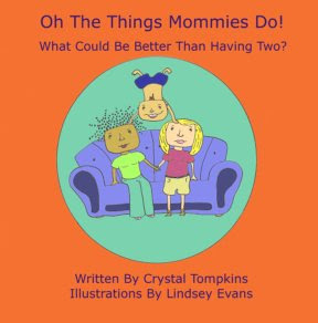 Пятиминутка толерантности ... Oh The Things Mommies Do!: What Could Be Better Than Having Two?