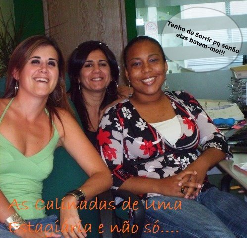 As calinadas de uma estagiária e não só...