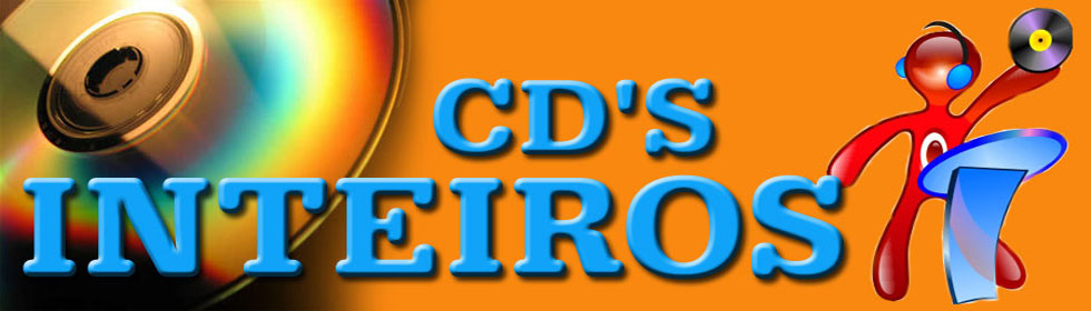 *** CD'S INTEIROS ***