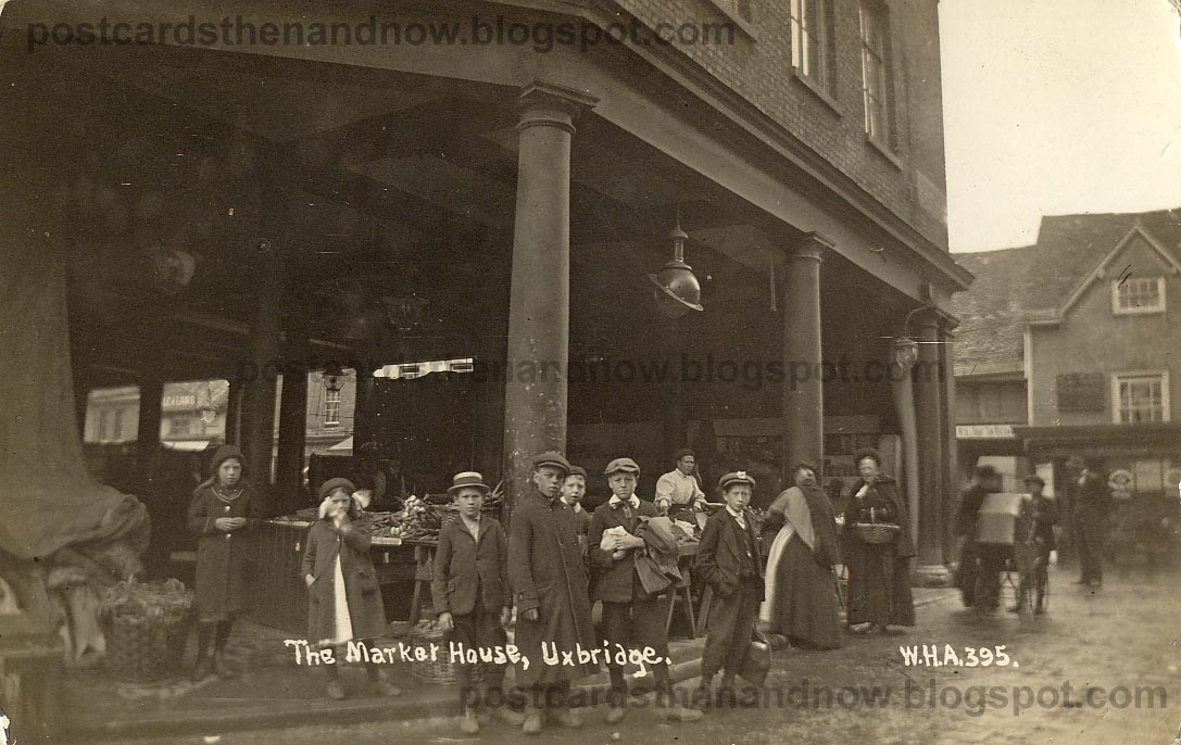Postcards Then and Now Uxbridge Market House c1912
