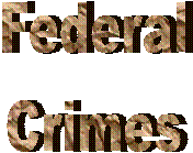 Federal Criminal Defense, Federal Defense, Fish and Wildlife Violation, Federal Crimes