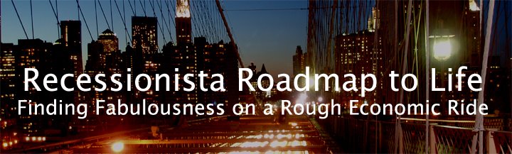 Recessionista's Roadmap to Life