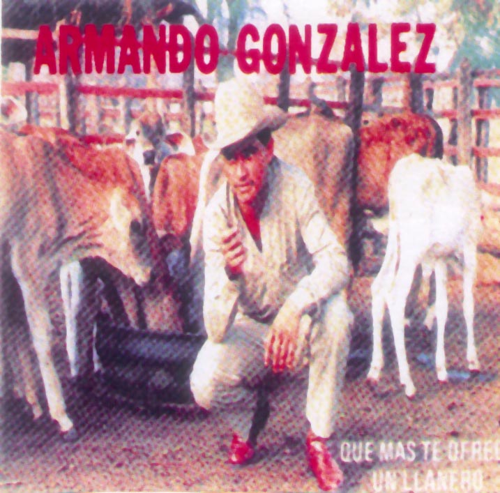 [Armando+Gonzalez+Que+mas+te+ofrece+un+llanero.jpg]