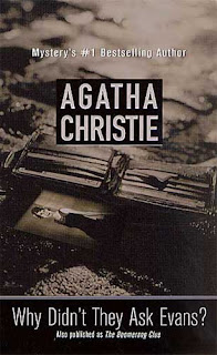 Wordsmithonia: Why Didn't They Ask Evans? by Agatha Christie