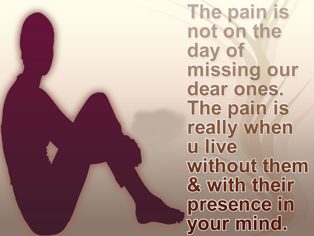 The saddest thing in the world is loving someone who used to love you "