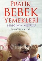 [pratik-bebek-yemekleri-bebegimin-menusu-senem-tuten-mestci.jpg]