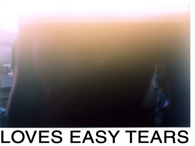 LOVES EASY TEARS