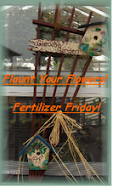 Fertilizer Friday
