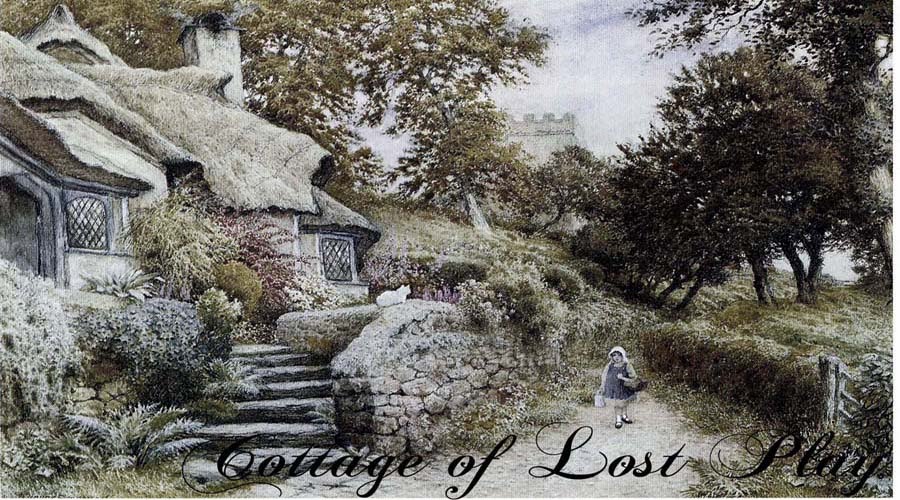 Cottage Of Lost Play