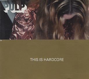 Pulp This Is Hardcore Blogspot 16