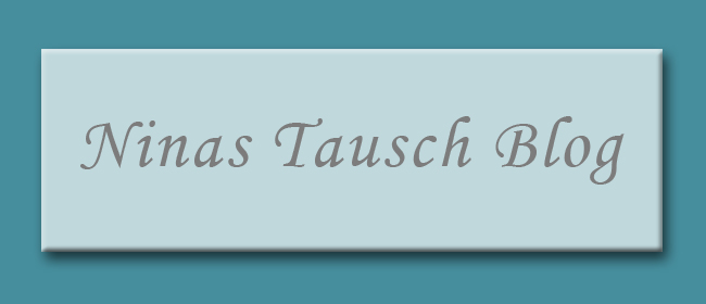 Ninas Tausch & Kauf-Blog
