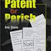 Fear and Trembling: The MBA Slide on "Why Do People Patent?"