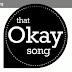 Hey! I'm ON That Effing Show's That Okay Song.