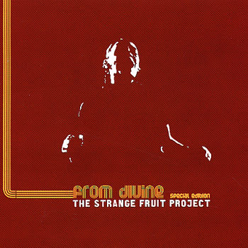 Strange+Fruit+Projetc_-_From+Divine(Front)+By+Hiphop__4life.jpg