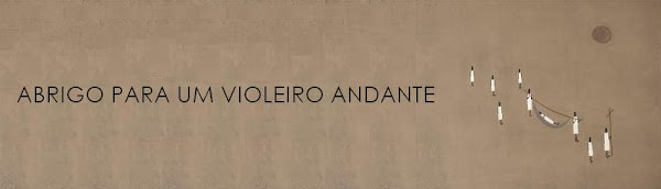 ABRIGO PARA UM VIOLEIRO ANDANTE