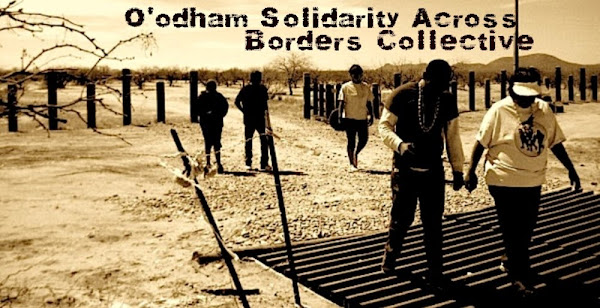 O'odham Solidarity Across Borders Collective