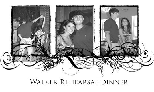 Walker Rehearsal Dinner