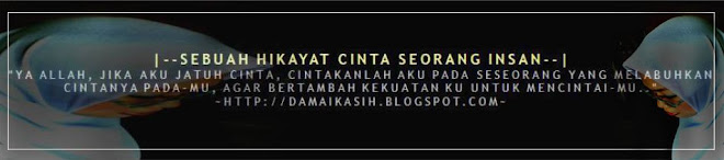 |--SeBuaH HiKaYaT CiNTa SeoRanG InSaN--|