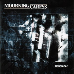 http://4.bp.blogspot.com/_D30J3cBm5yQ/R8PyuL5-qCI/AAAAAAAAA-w/c18bkPkp5gA/s400/Mourning+Caress+-+Imbalance+(2002).jpg