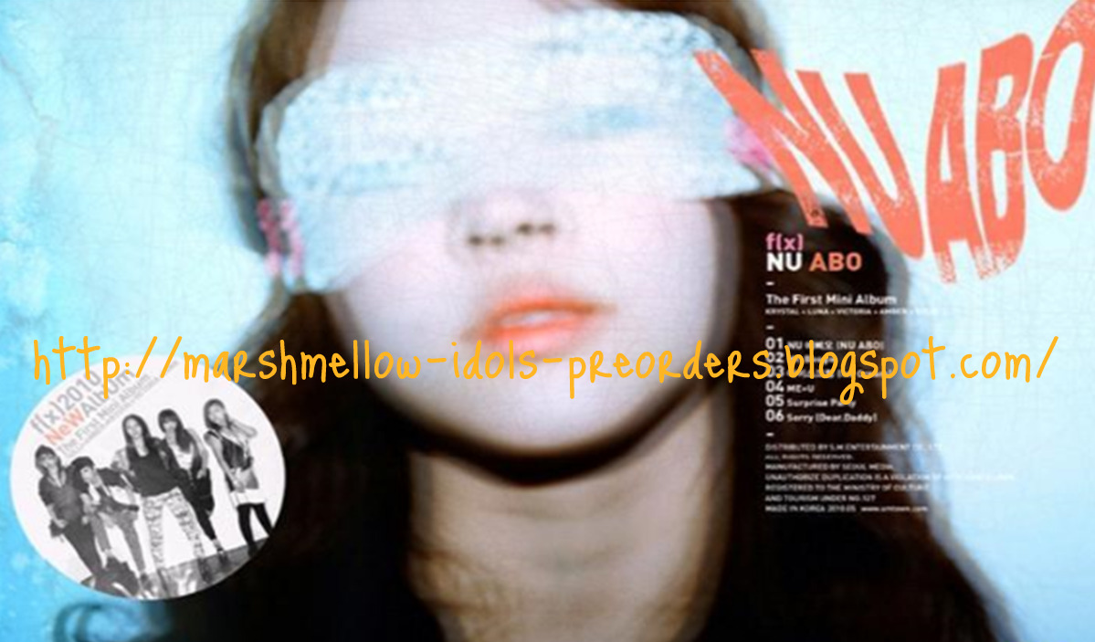 MarshMellow Idols Closed Preorders F(x) 1st Mini Album Nu Abo MarshMellow Idols Closed Preorders F(x) 1st Mini Album Nu Abo