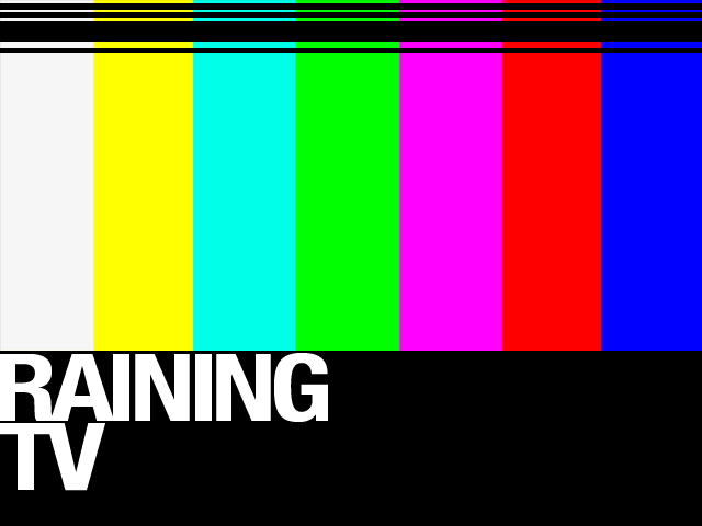 RAINING TV :: acceleratedculture@gmail.com