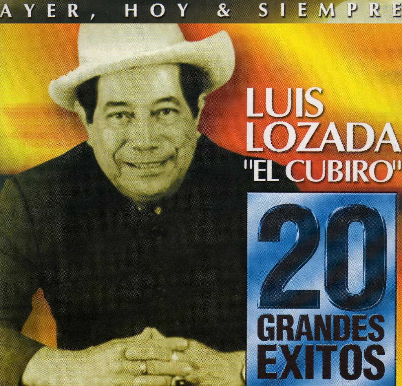 [Luis+Lozada+(El+Cubiro)+-+20+Grandes+Exitos+I.jpg]