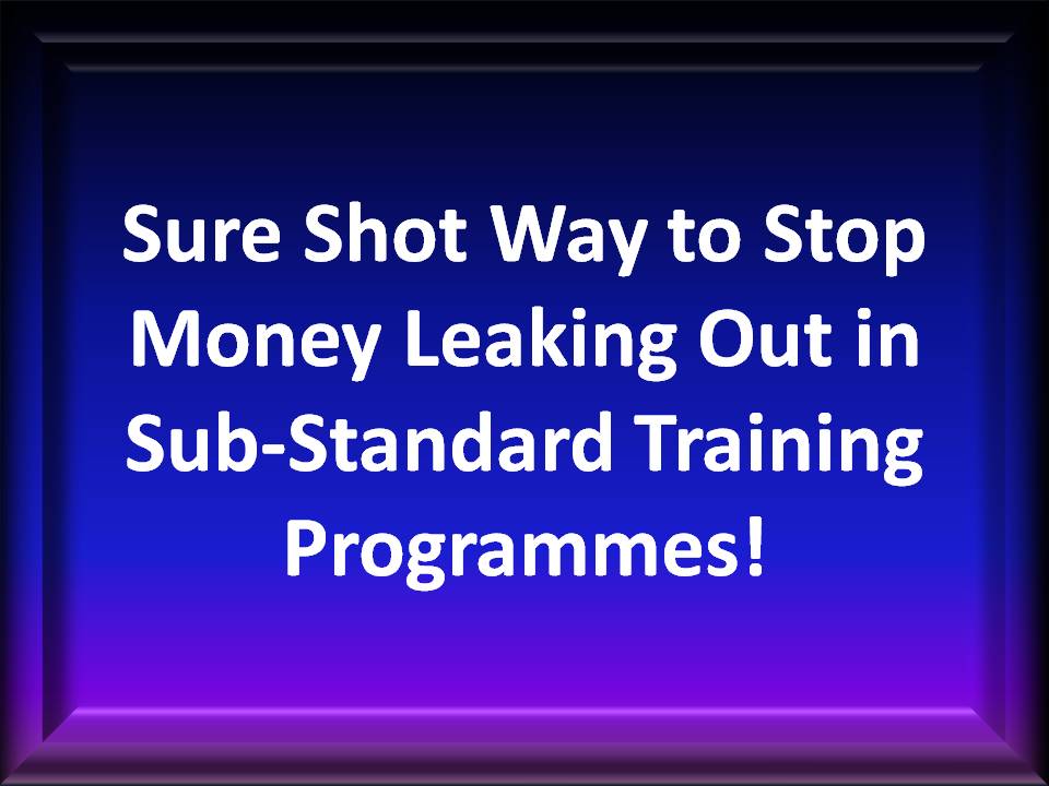 [Stop+Training+Programmes+That+Leak+Out+Money!.jpg]