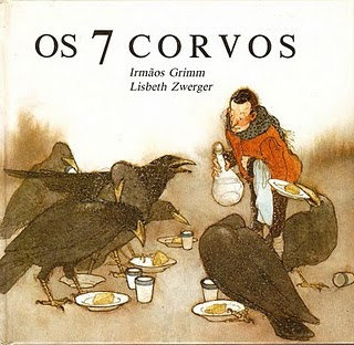 O Bicho Conta: Os 7 corvos (dos irmãos Grimm)