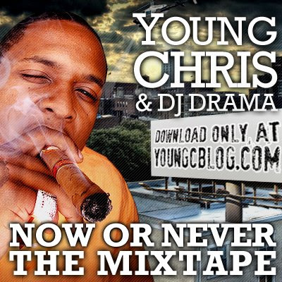 chris DJ Drama Young Chris Never Die Mixtape  