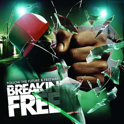 breakinfree Freeway - Breakin Free (Mixtape)  