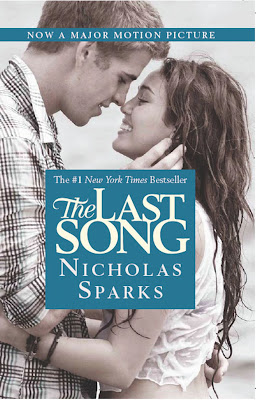 The Last Song by Nicholas Sparks The Last Song by Nicholas Sparks