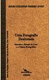 Uma Fotografia Desbotada. (JP, Ed. Manufatura/Edições do GREM, 2002).