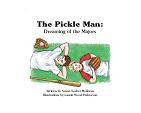 The Pickle Man:  Dreaming of the Majors
