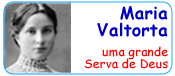 MARIA VALTORTA