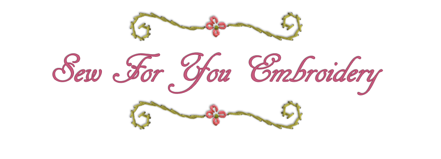 Sew For You Embroidery