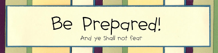 Be Prepared!