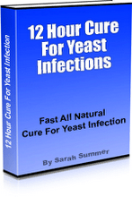 12 Hour Cure For Yeast Infection