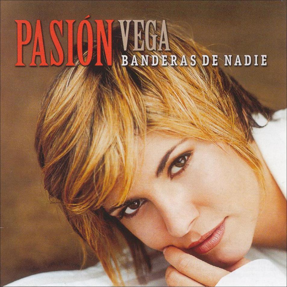 [Pasion_Vega-Banderas_De_Nadie-Frontal.jpg]
