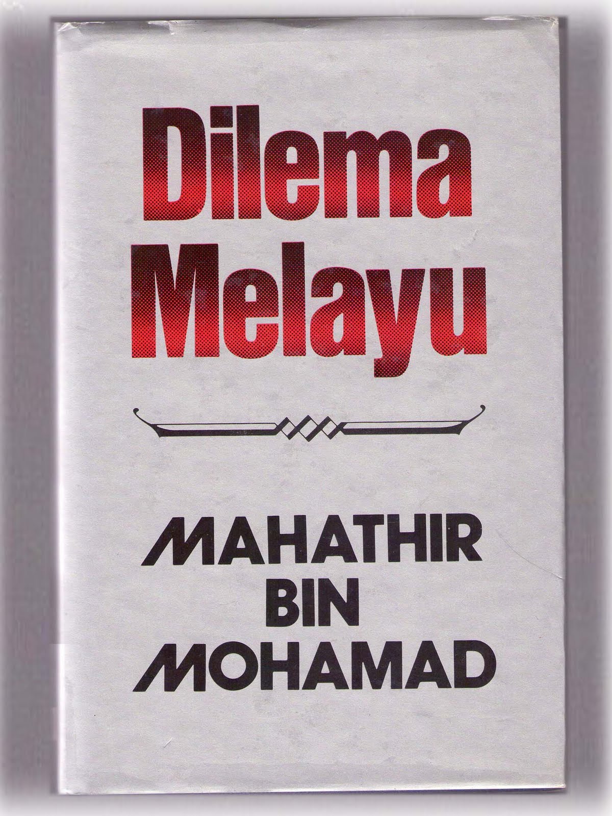 [Dilema+Melayu.jpg]