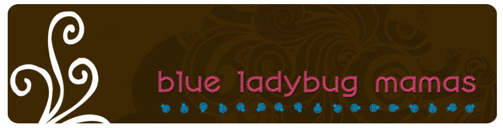 The Blue Ladybug Mamas