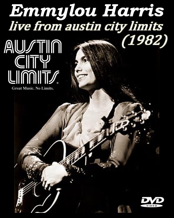 Con Alma de Blues emmylou harris live from austin city limits (1982