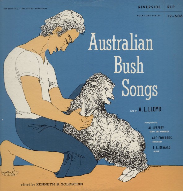 Australian Folk Music and Australian Folk Singers and Musicians A.L. "Bert" Lloyd "Australian