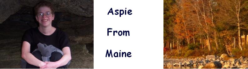 Aspie from Maine