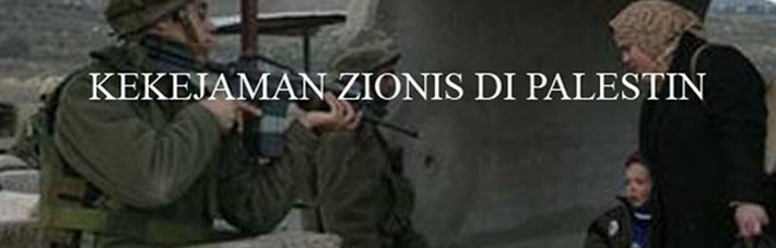 Kekejaman Zionis Di Palestin