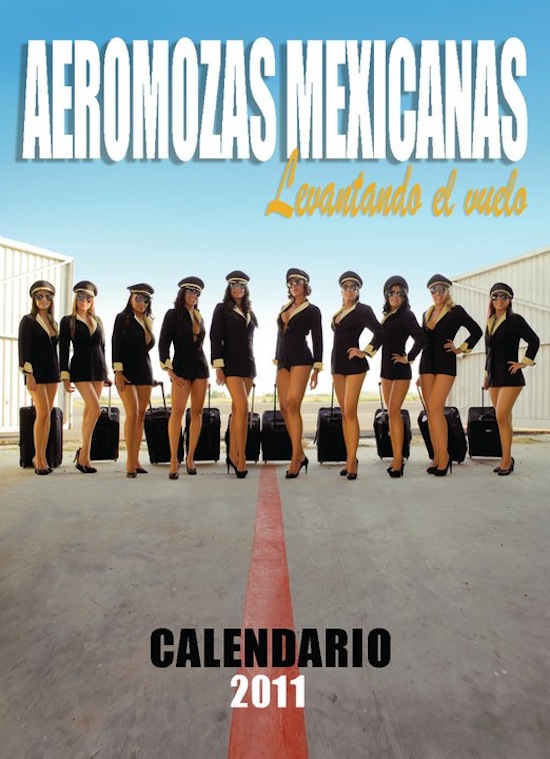 Sexy Calendar The Best Of Mexican Aviation Northern